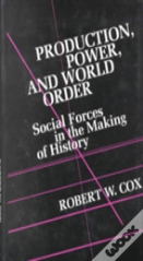 Production Power And World Order
