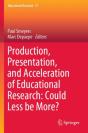 Production, Presentation, And Acceleration Of Educational Research: Could Less Be More? - Preview