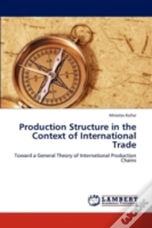 Production Structure In The Context Of International Trade