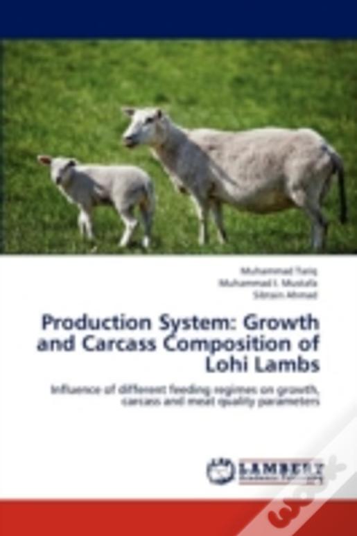 Production System: Growth And Carcass Composition Of Lohi Lambs