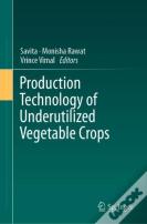 Production Technology Of Underutilized Vegetable Crops