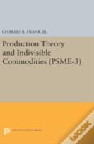 Production Theory And Indivisible Commodities. (Psme-3), Volume 3