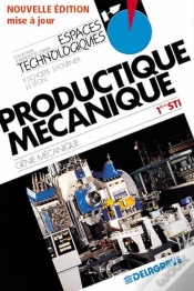 Capa do artigo Productique Mécanique ; 1ère Sti ; Génie Mécanique
