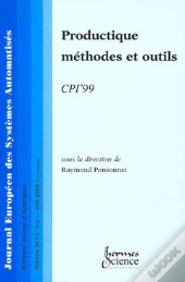 Productique Methodes Et Outils Cpi'99 Numero Special De La Revue Jesa Volume34 N 23 Avril 2000