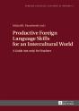 Productive Foreign Language Skills For An Intercultural World - Preview