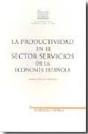 Productividad En El Sector Servicios De La Economia Española, La - Preview