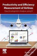 Productivity And Efficiency Measurement Of Airlines