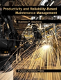 Productivity And Reliability-Based Maintenance Management - Preview
