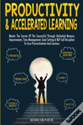 Productivity &  Accelerated Learning