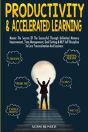 Productivity &  Accelerated Learning - Preview