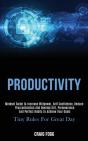 Productivity: Mindset Guide To Increase - Preview