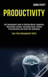 Productivity: Self Development Guide To