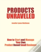 Products Unraveled