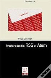 Produire Des Fils Rss Et Atom
