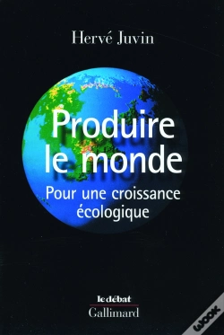 Capa do artigo Produire Le Monde ; Pour Une Croissance Écologique