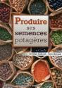 Produire Ses Semences Potagères - Preview