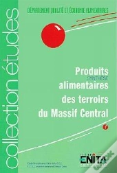 Produits Alimentaires Des Terroirs Du Massif Central