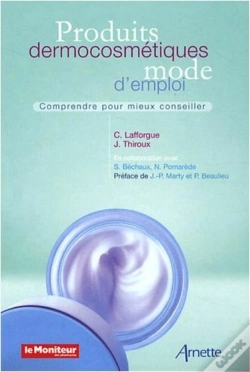 Capa do artigo Produits Dermocosmétiques, Mode D'Emploi ; Comprendre Pour Mieux Conseiller