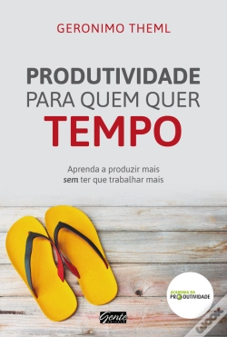 Capa do artigo Produtividade Para Quem Quer Tempo