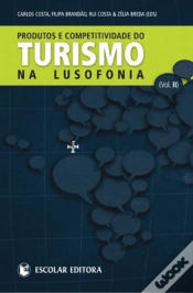 Capa do artigo Produtos e Competitividades do Turismo na Lusofonia - Vol. II