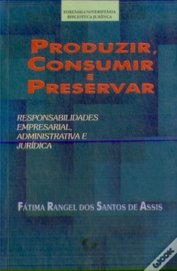 Capa do artigo Produzir, Consumir e Preservar