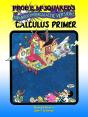 Prof. E. Mcsquared'S Calculus Primer - Preview