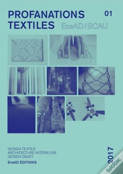 Capa do artigo Profanations Textiles - Design Textile Et Matière, Architecture Intérieure, Design Objet