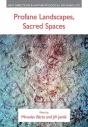 Profane Landscapes, Sacred Spaces - Preview
