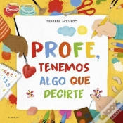 Capa do artigo Profe, Tenemos Algo Que Decirte