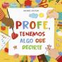 Profe, Tenemos Algo Que Decirte - Preview