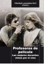 Profesoras De Película - Preview