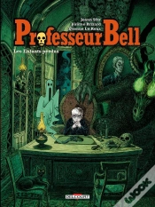Capa do artigo Professeur Bell Tome 6 : Les Enfants Perdus