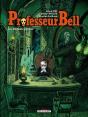 Professeur Bell Tome 6 : Les Enfants Perdus - Preview