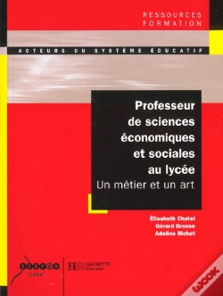 Capa do artigo Professeur De Sciences Economiques Et Sociales Au Lycee ; Un Metier Un Art