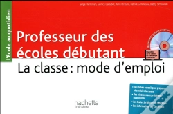 Capa do artigo Professeur Des Ecoles Debutant - La Classe : Mode D'Emploi