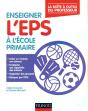 Professeur Des Écoles ; Enseigner L'Eps À L'École Primaire - Preview