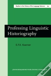 Professing Linguistic Historiography