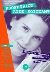 Profession Aide Soignant T.2