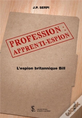Profession : Apprenti-Espion ; L'Espion Britannique Bill
