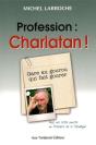 Profession Charlatan - Preview