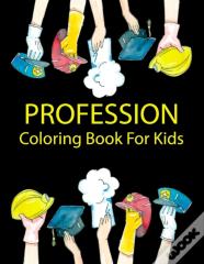 Profession Coloring Book For Kids