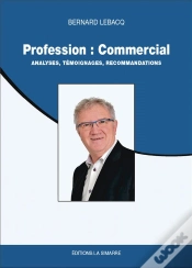 Capa do artigo Profession : Commercial - Analyses, Témoignages, Recommandations