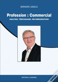 Capa do artigo Profession : Commercial - Analyses, Témoignages, Recommandations