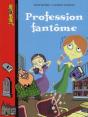 Profession Fantôme - Preview