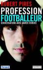 Profession Footballeur ; Conversation Avec Xavier Rivoire - Preview