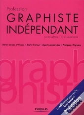 Profession Graphiste Independant - 2e Edition