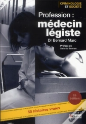 Profession Medecin Legiste Nouvelle Edition