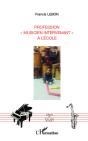 Profession "Musicien Intervenant" À L'École - Preview
