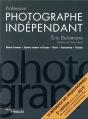 Profession Photographe Independant - 5e Edition - Droits D'Auteur Statuts Sociaux Et Fiscaux Devis F - Preview
