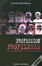 Capa do artigo Profession Profileuse ; Sur La Piste Des Tueurs En Serie